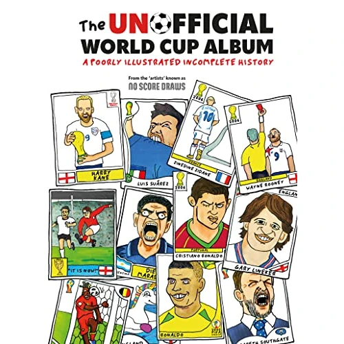 Offerta a tempo: The Unofficial World Cup Album: A Poorly Illustrated Incomplete History - 75% da 20.78 € a 5.14 €