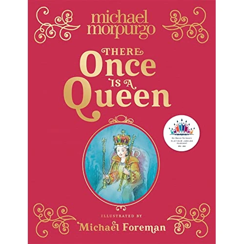 There Once is a Queen: A poetic, beautifully illustrated children’s book – the perfect royal gift to commemorate the Queen