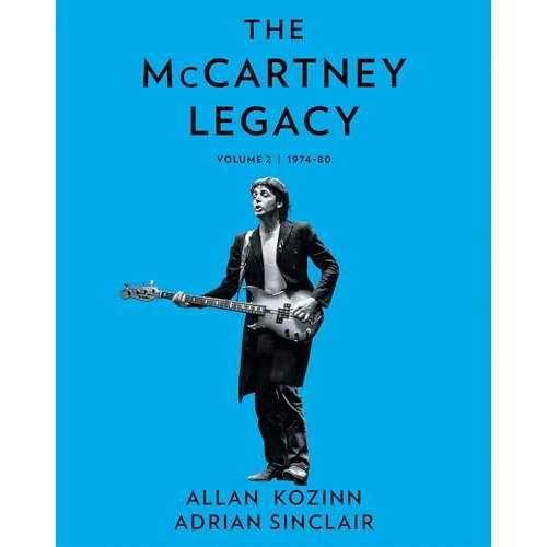 Zeitlich begrenztes Angebot: The McCartney Legacy: The Second Volume of a Deep Look at the Post-Beatles Life and Career of the Rock Legend (Macartney Legacy, 2, Band 2) von 32.50 € auf 25.99 € (20% Rabatt)