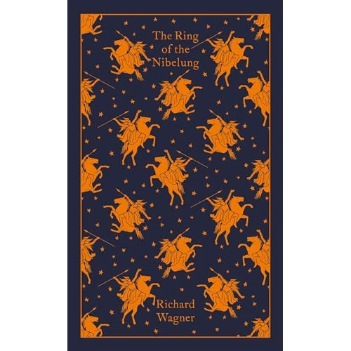 期間限定オファー: The Ring of the Nibelung (Penguin Clothbound Classics) 通常価格 10152 JPY セール価格 3458 JPY (割引 66%)