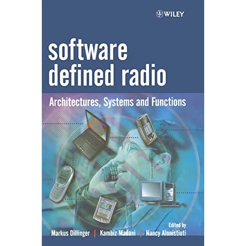 Offerta a tempo: Software Defined Radio: Architectures, Systems and Functions — 16% da 184,95 € a 154,62 €