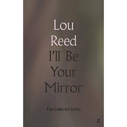 Tijdelijke aanbieding: I'll Be Your Mirror: the collected lyrics van 22.50 € naar 22.50 € (0.00% korting)