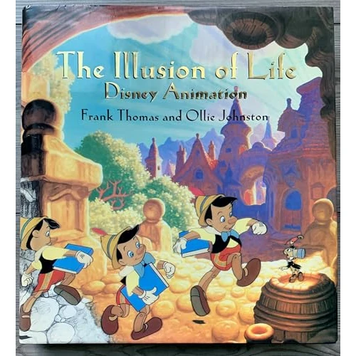 Illusion Of Life, The: Disney Animation (Disney Editions Deluxe)