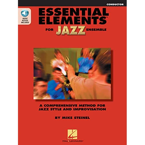 Oferta limitowana: Essential elements for jazz ensemble (conductor) ensemble de jazz +cd: A Comprehensive Method for Jazz Style and Improvisation: Conductor z 340.99 zł na 340.99 zł (oszczędź 0.00%)