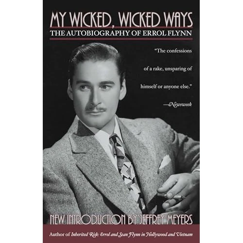 Offre limitée : My Wicked, Wicked Ways: The Autobiography of Errol Flynn de 132.93 € à 29.99 € (77% de remise)