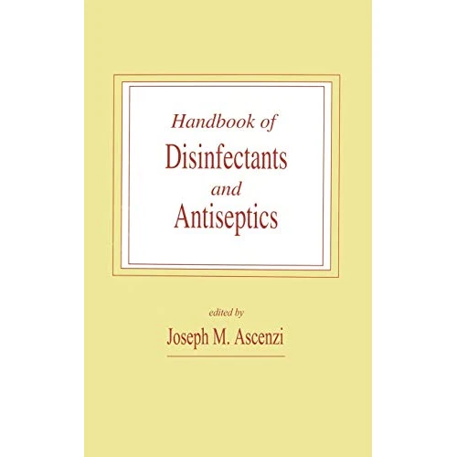 Handbook of Disinfectants and Antiseptics