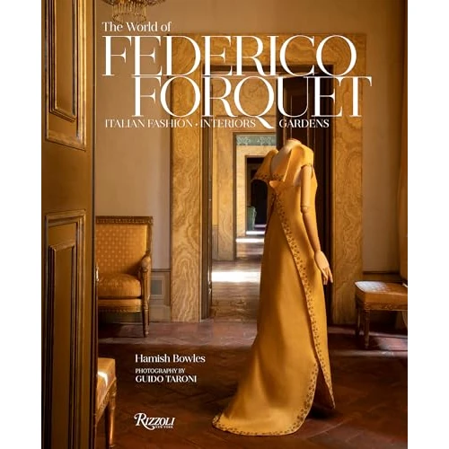 Offerta a tempo: The World of Federico Forquet: Italian Fashion, Interiors, Gardens - 71% da 95.00 € a 27.20 €