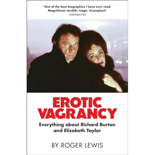 Offerta a tempo: Erotic Vagrancy : Everything about Richard Burton and Elizabeth Taylor - 76% da 81.04 € a 19.48 €