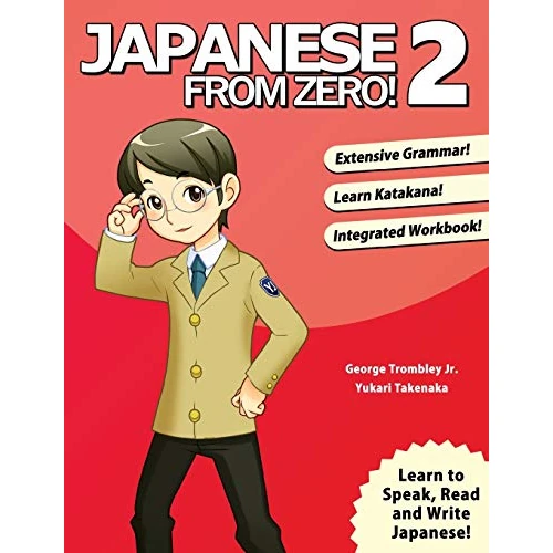Japanese From Zero! 2: Proven Techniques to Learn Japanese for Students and Professionals (Japanese Edition): Volume 2