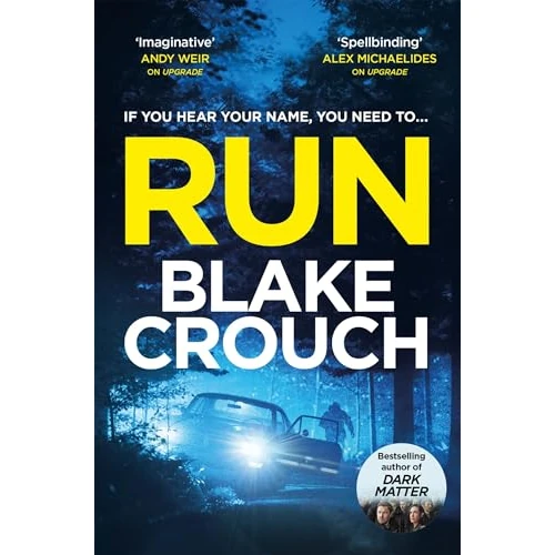 Limited-time offer: Run: From The Bestselling Author Of Dark Matter, Now A Major TV Show from 9.99 £ to 9.45 £ (save 5%)