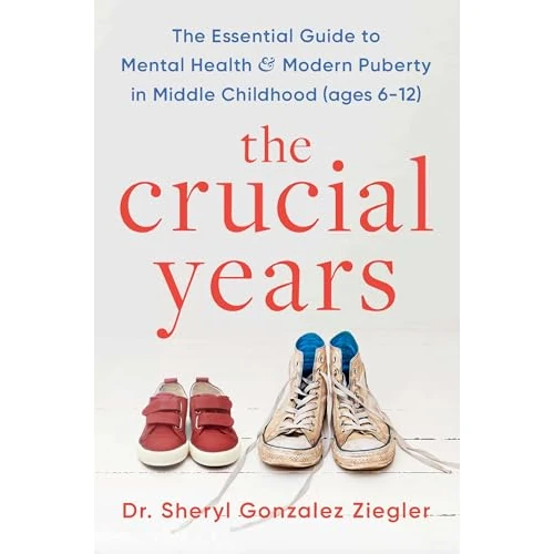 Offerta a tempo: The Crucial Years : The essential guide to mental health and modern puberty in middle childhood (ages 6-12) - 74% da 37.28 € a 9.57 €