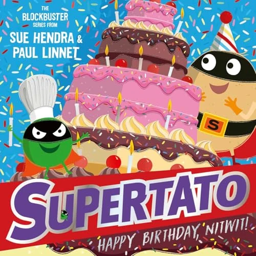 Offerta a tempo: Supertato: Happy Birthday, Nitwit : A brand-new adventure in the blockbuster series! Volume 13 - 65% da 16.98 € a 6.00 €