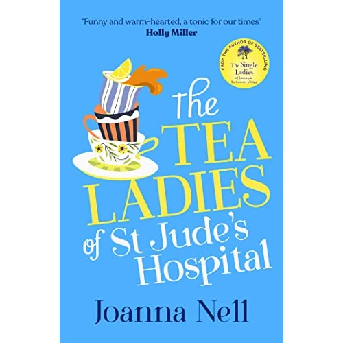 Offre limitée : The Tea Ladies of St Jude's Hospital: A completely uplifting and hilarious novel of friendship and community spirit to warm your heart de 24.01 EUR à 24.01 EUR (remise 0%)