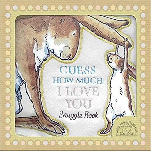 Guess How Much I Love You (Snugglebook): A soft, huggable book of the bestselling classic about love for babies and toddlers, the perfect Valentines gift for little ones & new parents