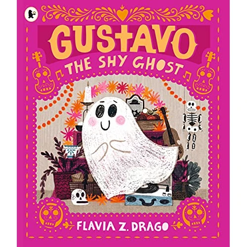 Gustavo, the Shy Ghost (The World of Gustavo): #1 New York Times bestseller! An award-winning picture book for children aged 3-5 about shyness, ... featuring the cutest ghost you’ll ever meet!