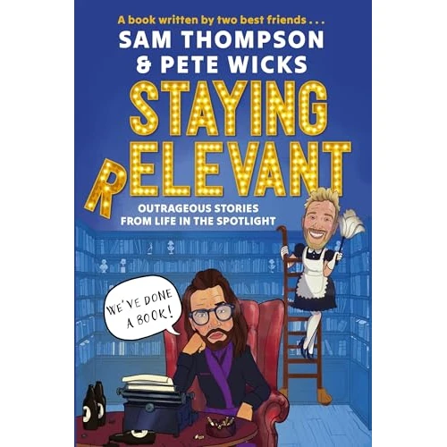 Tijdelijke aanbieding: Staying Relevant: The Book - the uproarious Sunday Times bestseller and a perfect gift for fans of Pete and Sam van 27.40 € naar 27.40 € (0.00% korting)