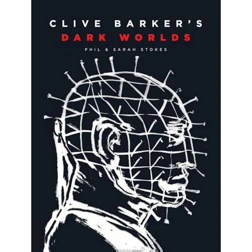 Zeitlich begrenztes Angebot: Clive Barker's Dark Worlds: The Art and History of Clive Barker von 44.50 € auf 18.50 € (58% Rabatt)