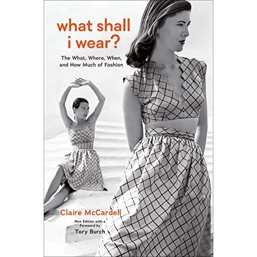 Zeitlich begrenztes Angebot: What Shall I Wear?: The What, Where, When, and How Much of Fashion, New Edition with a Foreword by Tory Burch von 26.99 € auf 8.20 € (70% Rabatt)