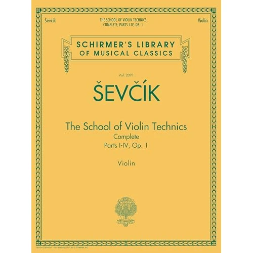 Limited offer: Sevcik: The School of Violin Technics Complete, Op. 1 | Violin Sheet Music Book for Technique Practice and Study | Schirmer Library Volume 2091 | ... (Schirmers Library of Musical Classics) from 19.94 EUR to 18.54 EUR (save 7%)