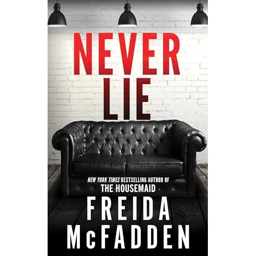 Oferta limitowana: Never Lie: From the Sunday Times Bestselling Author of The Housemaid z 34.99 zł na 34.99 zł (oszczędź 0.00%)