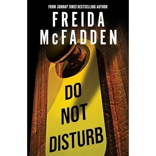 Oferta limitada: Do Not Disturb: An Addictive Psychological Thriller from the Author of The Housemaid Books de 9.58 € a 9.58 € (ahorro 0.00%)
