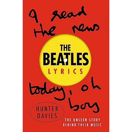 Zeitlich begrenztes Angebot: The Beatles Lyrics: The Unseen Story Behind Their Music von 12.64 € auf 12.64 € (0.00% Rabatt)