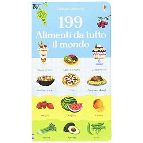 Offerta a tempo: 199 alimenti da tutto il mondo. Ediz. illustrata - 60% da 7.50 € a 3.00 €
