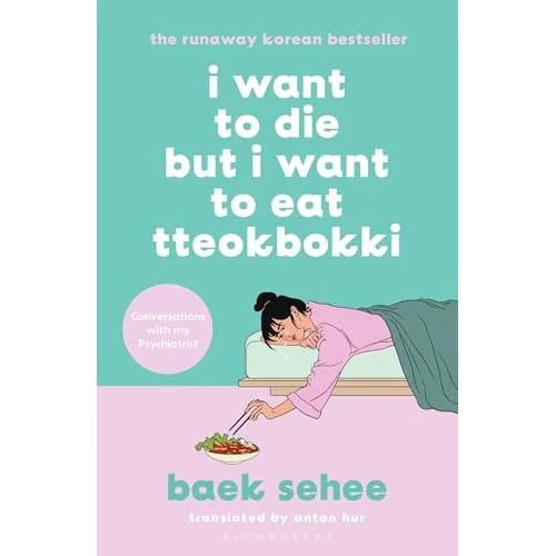 Limited-time offer: I Want to Die but I Want to Eat Tteokbokki: The International bestseller from 10.99 £ to 3.00 £ (save 73%)