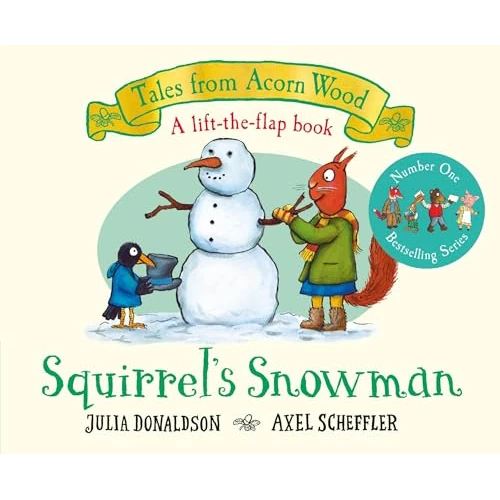 Squirrel's Snowman: A new Tales from Acorn Wood story