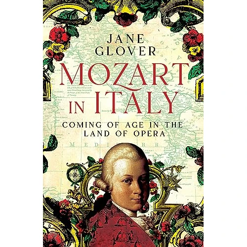 Offerta a tempo: Mozart in Italy: Coming of Age in the Land of Opera - 78% da 39.30 € a 8.53 €