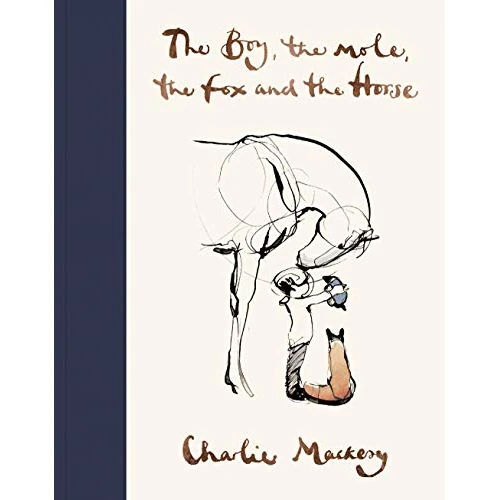 Offerta a tempo: The Boy, The Mole, The Fox and The Horse: Charlie Mackesy - 44% da 39.38 € a 22.15 €