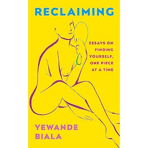 Offre limitée : Reclaiming: Essays on finding yourself one piece at a time ‘Yewande offers piercing honesty… a must-read book for anyone who has been on social media.’- The Skinny de 12.94 EUR à 12.94 EUR (remise 0%)