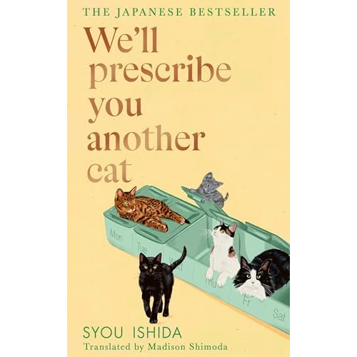 Limited-time offer: We'll Prescribe You Another Cat: The uplifting new book from the bestselling author of We'll Prescribe You a Cat from 14.99 £ to 10.44 £ (save 30%)