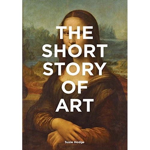 Tijdelijke aanbieding: Short Story of Art: A Pocket Guide to Key Movements, Works, Themes & Techniques van 14.00 € naar 14.00 € (0.00% korting)
