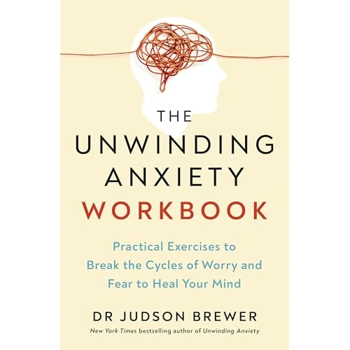 Offerta a tempo: The Unwinding Anxiety Workbook : Practical Exercises to Break the Cycles of Worry and Fear to Heal Your Mind: Practical Exercises to Break the Cycles ... to Heal Your Mind from the Bestselling Author - 73% da 32.89 € a 9.00 €