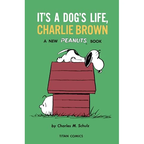 PEANUTS ITS A DOGS LIFE CHARLIE BROWN 1960 - 1962