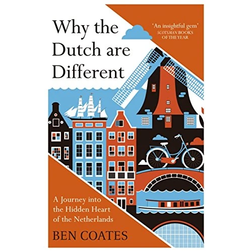 Offerta a tempo: Why the Dutch Are Different: A Journey into the Hidden Heart of the Netherlands [Lingua Inglese] - 32% da 23.39 € a 15.86 €