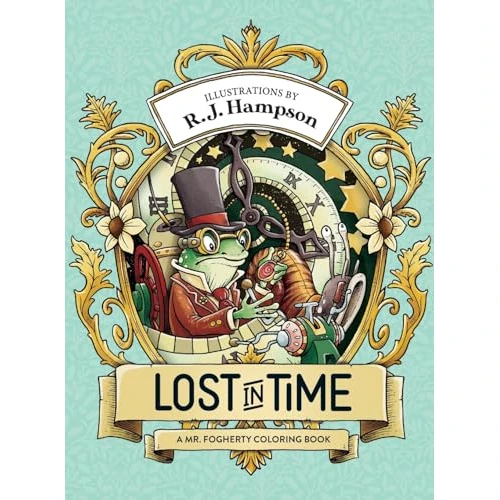 Offre limitée : Lost In Time: A Mr. Fogherty Coloring Book de 15.55 € à 15.55 € (0.00% de remise)