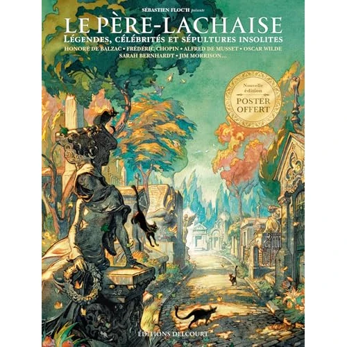 Limitiertes Angebot: Père-Lachaise NED - Légendes, célébrités et sépultures insolites: Légendes, célébrités et sépultures insolites - avec un poster offert von 21.50 EUR auf 21.50 EUR (Spare 0%)