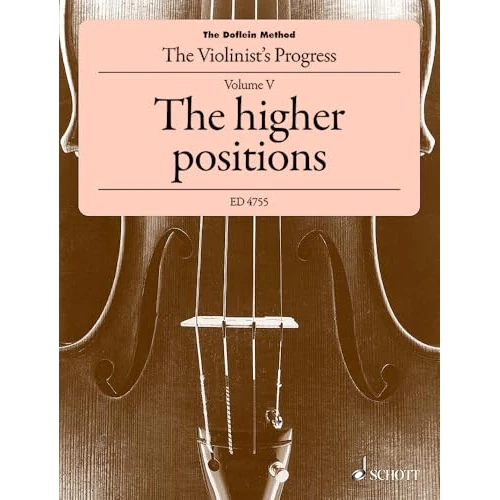 Limited-time offer: The Doflein Method: Volume 5: The Higher Positions (4th-10th) from 16.56 GBP to 16.56 GBP (save 0%)