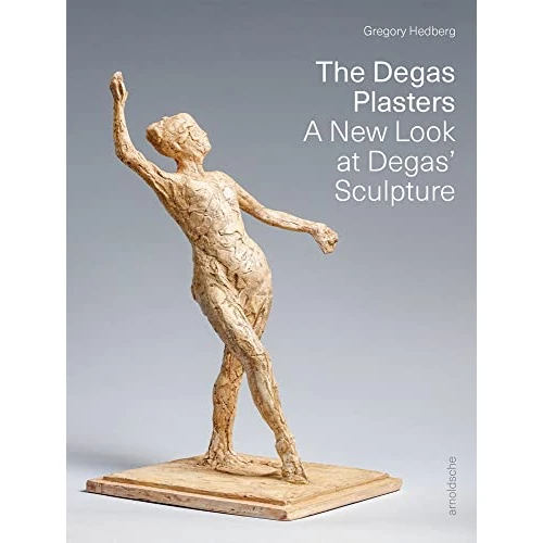 Limited-time offer: The Degas Plasters: Groundbreaking revelations about Degas' sculpture and the Hébrard bronzes from $135.00 to $10.63 (save 92%)