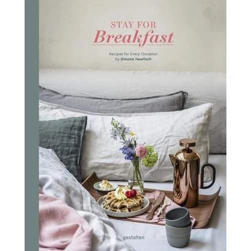 Offerta a tempo: Stay for Breakfast: Recipes for Every Occasion - 71% da 34.00 € a 9.95 €