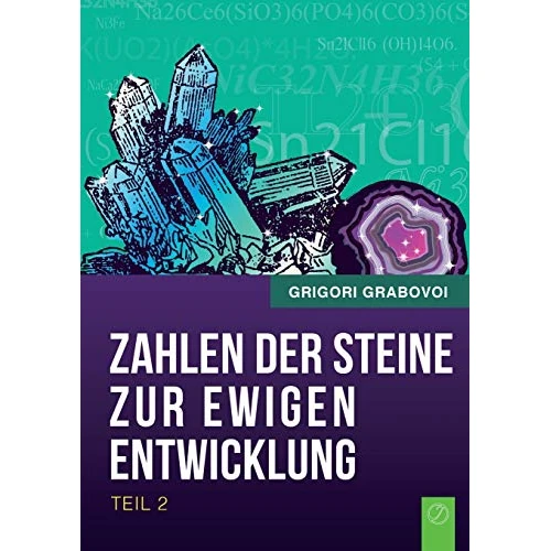 "Die Zahlen der Steine zur ewigen Entwicklung" - Teil 2