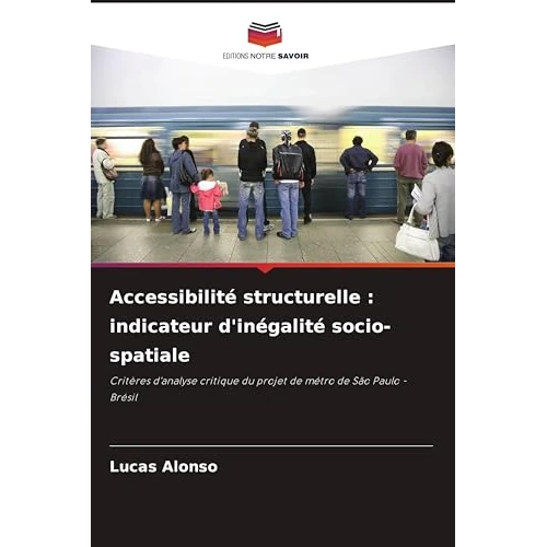 Offerta a tempo: Accessibilité structurelle : indicateur d'inégalité socio-spatiale: Critères d'analyse critique du projet de métro de São Paulo - Brésil - 73% da 42.67 € a 11.72 €