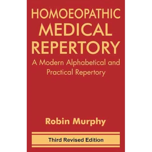 Homeopathic Medical Repertory: third revised edition: 1