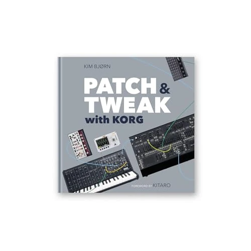 Offerta a tempo: Bjooks Patch & Tweak with Korg Hardcover Bildband über patchbare Synthesizer mit Tipps, Techniken, Beispiel Patches, Interviews und Einblicken in semi modulare Synthese - 7% da 45.00 € a 42.00 €