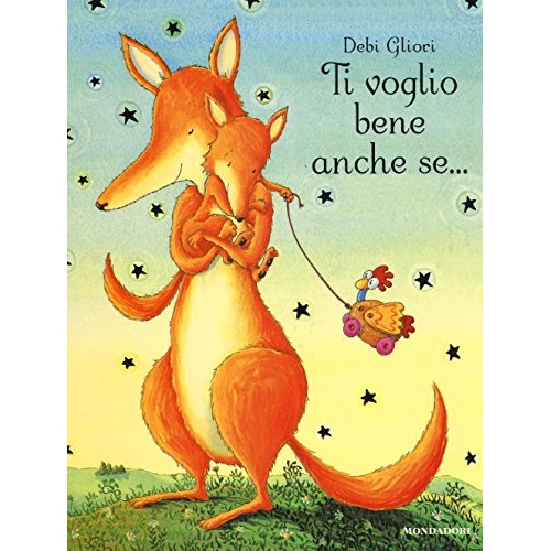 Offre limitée : Ti voglio bene anche se... de 11.00 EUR à 11.00 EUR (remise 0%)