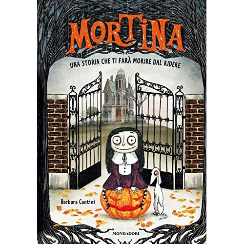 Oferta limitada: Mortina. Una storia che ti farà morire dal ridere. Ediz. a colori de 14.00 EUR a 14.00 EUR (ahorro 0%)