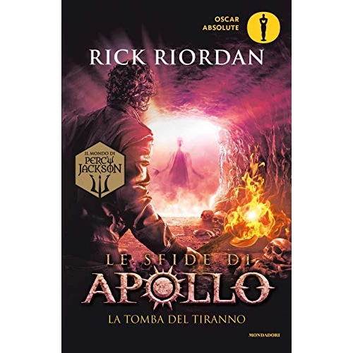 La tomba del tiranno. Le sfide di Apollo (Vol. 4)