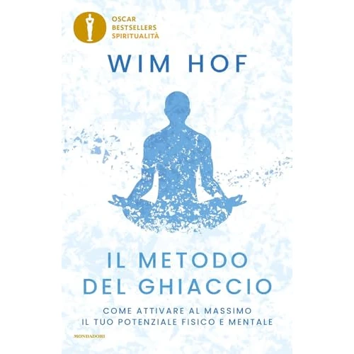 Oferta limitada: Il metodo del ghiaccio. Come attivare al massimo il tuo potenziale fisico e mentale (Oscar bestsellers spiritualità) de 14.00 EUR a 14.00 EUR (ahorro 0%)